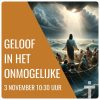 Geloof in het onmogelijke!